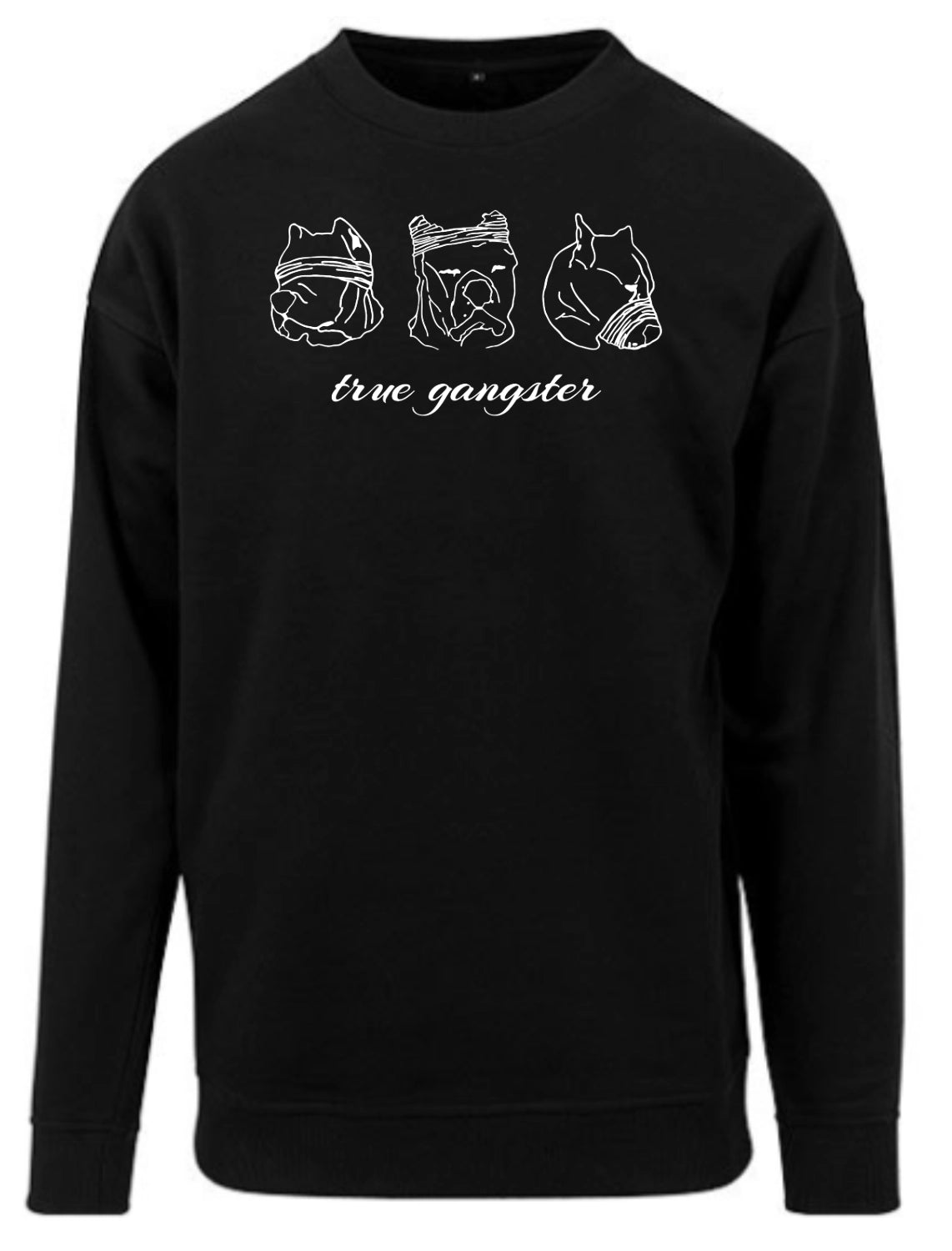 Sweatshirt Crewneck "true gangster"